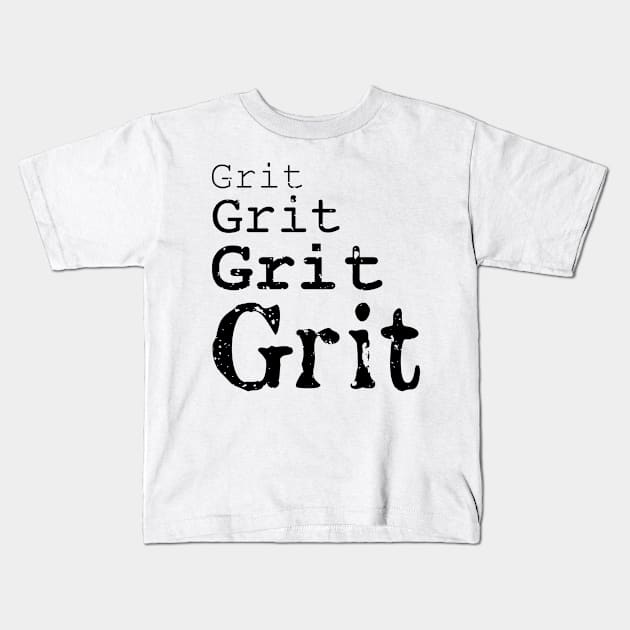 Grit Grit Grit Kids T-Shirt by Funkrafstik